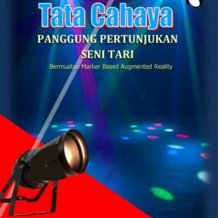 TATA CAHAYA Panggung Pertunjukan Seni Tari