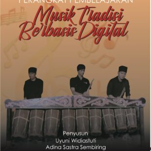PERANGKAT PEMBELAJARAN MUSIK TRADISI BERBASIS DIGITAL