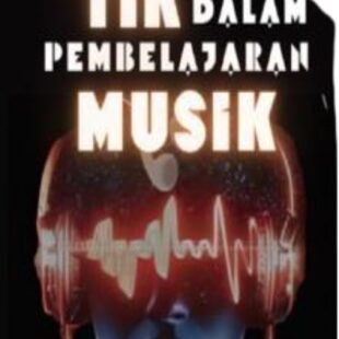 cover TIK DALAM PEMBELAJARAN MUSIK